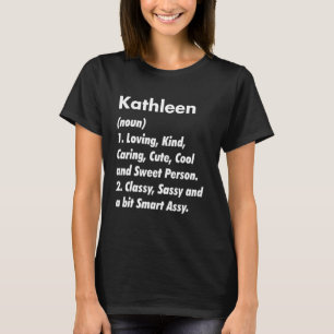 T-shirt Kathleen Définition Personnalisé Funny Birthday Id