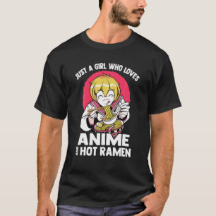 T-shirt Kawaii - Juste Une Fille Qui Aime L'Anime Et Le Ra