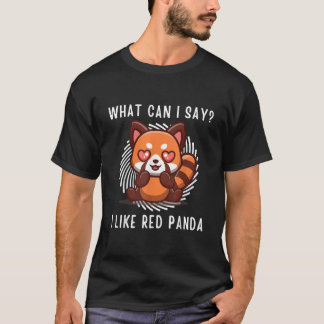 T-shirt Kawaii Red Panda W Can I Say I Like Red Panda