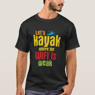 T-shirt Kayak Canoë Kayak Pour Kayak 1
