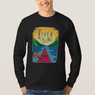 T-shirt Kayak - La rivière m'appelle et je dois y aller