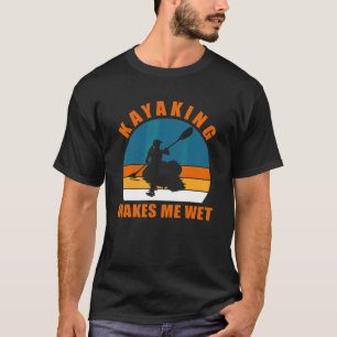 T-shirt Kayak Lake Life Kayaking Me Rend Humide