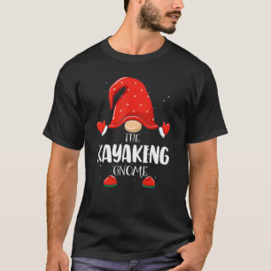 T-shirt Kayaking Gnome Matching Family Group Christmas Paj