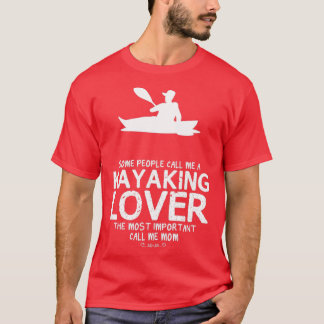 T-shirt Kayaking Lover Maman Drôle Design pour cadeau