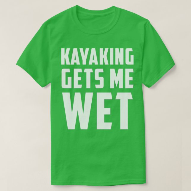 T-shirt Kayaking Me Donne Blanc Humide (Design devant)