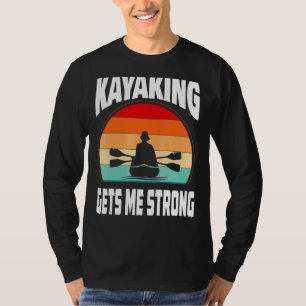 T-shirt Kayaking Me Donne Forte Paddel Rétro Ensemble Sole