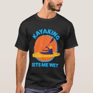 T-shirt Kayaking me mouille Amusant Halloween Noël Kaya