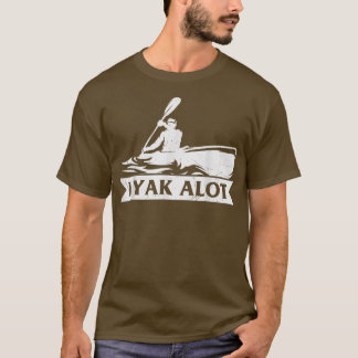T-shirt Kayaking Yak Lot Kayak Hobby Sports Graphic Tee