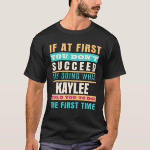 T-shirt KAYLEE Nom personnalisé Chemise KAYLEE Prénom T