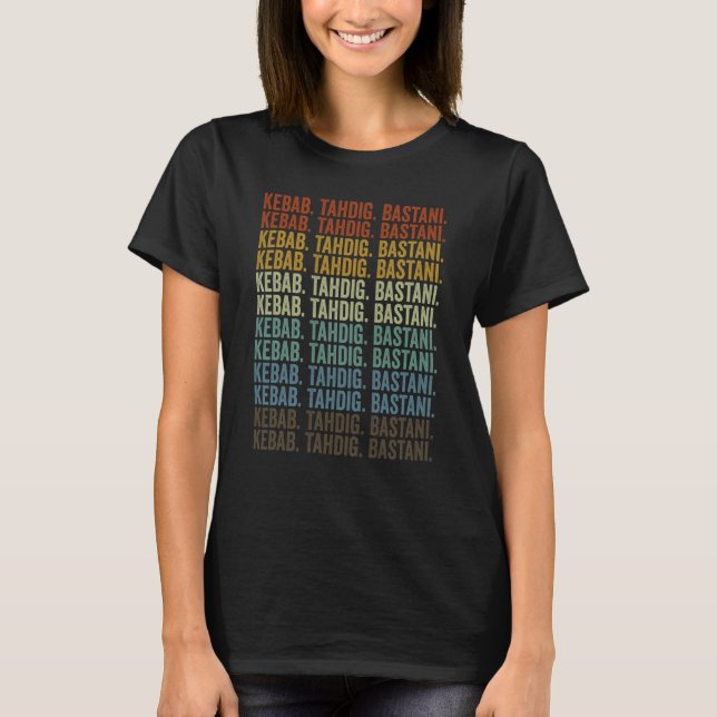 T-shirt Kebab Tahdig Bastani Persian Food Iran Kebab (Devant)
