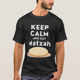 T-shirt Keep Calm And Eat Matzah Passover Quote Matzah Pla