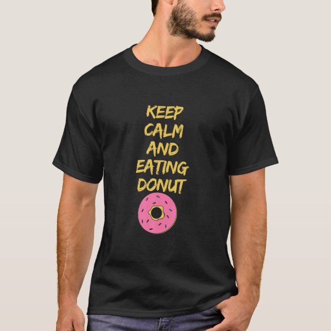 T-shirt Keep Calm And Eating Donut (Devant)