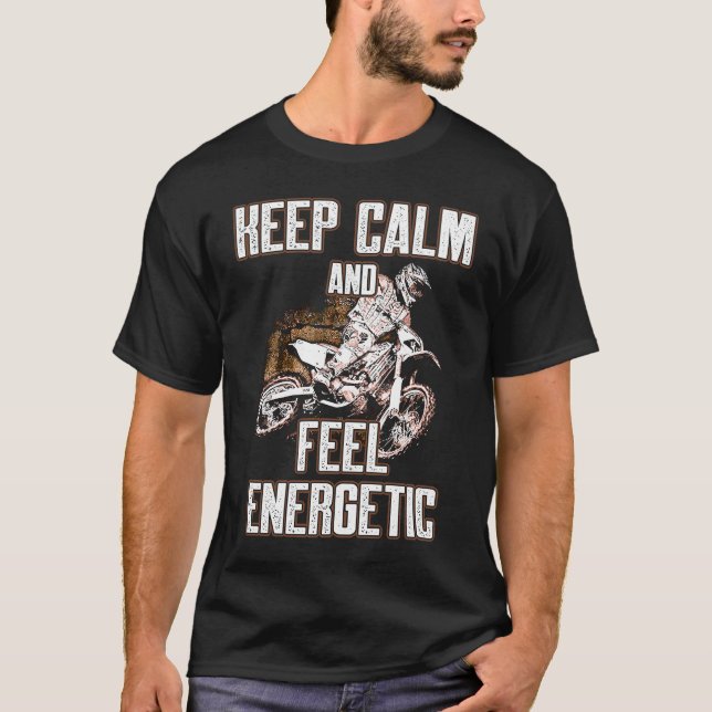 T-shirt Keep Calm And Feel Energetic Motocross (Devant)