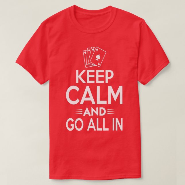 T-shirt Keep Calm and Go All In Poker (Design devant)