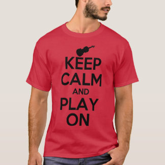 T-shirt Keep Calm and Play On Violin