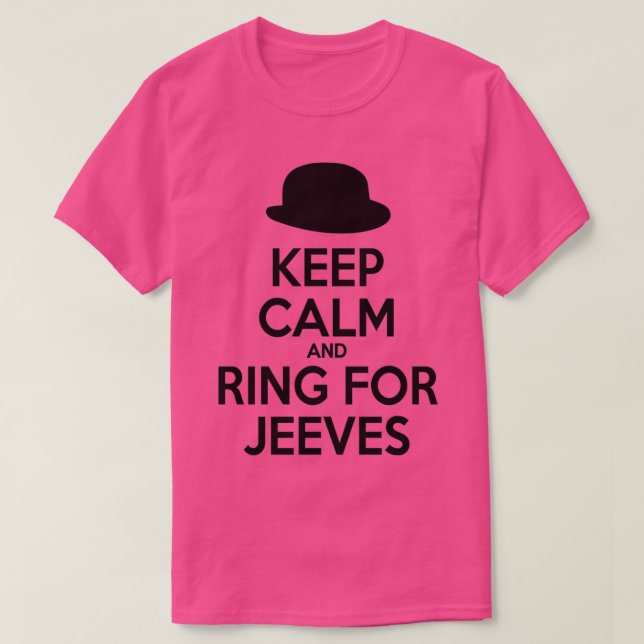 T-shirt Keep Calm and Ring for Jeeves (Design devant)