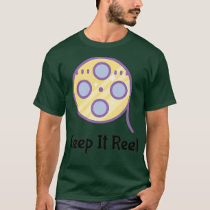 T-shirt Keep It Reel Funny Pun film bobine pour cinéastes