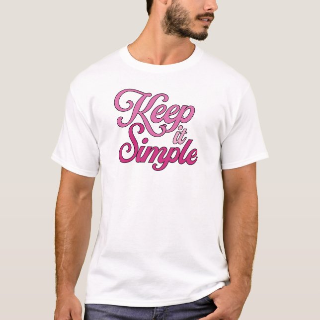 T-shirt 'Keep It Simple' (Rose) (Devant)