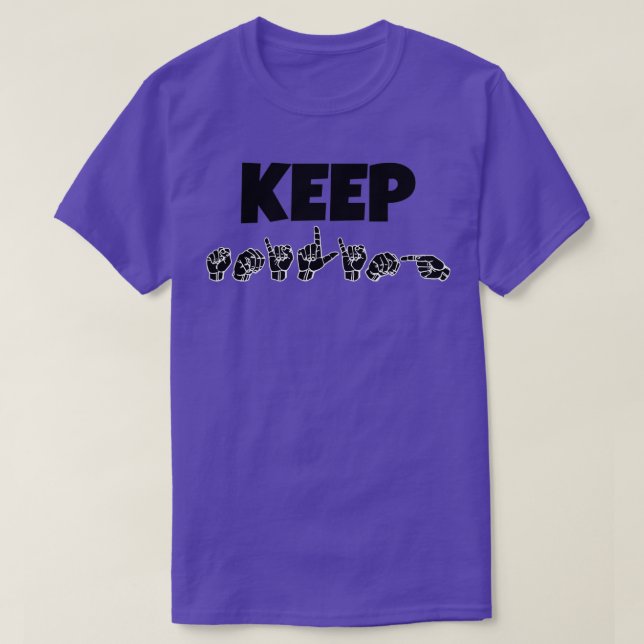 T-shirt KEEP SMILING ASL Sign Language Design 1 (Design devant)