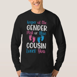 T-shirt Keeper Of The Gender Pink ou Blue Cousin Loves You