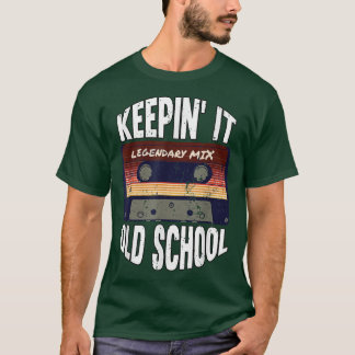 T-shirt Keepin' It Old School Vintage Cassette Trap Music 