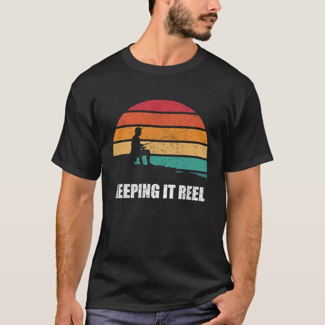 T-shirt Keeping It Reel Funny Fishing Angling (Devant)