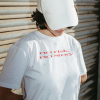 T - Shirt "Kein Risiko, keine Geschichte"