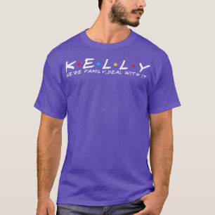 T-shirt Kelly Family Kelly Nom de famille Kelly Nom 1