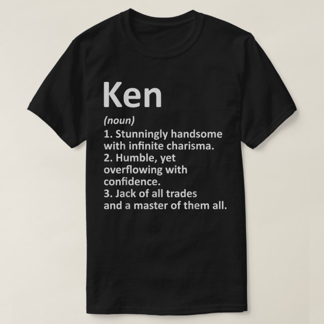 T-shirt KEN Définition Nom personnalisé Drôle Anniversaire (Design devant)