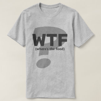 T-shirt Ken WTF Où est la nourriture ?