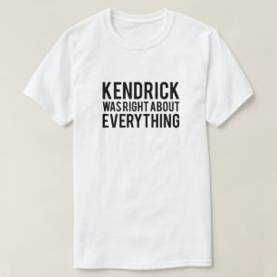 T-shirt Kendrick avait raison