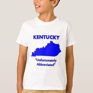 T-shirt Kentucky - Malheureusement abrégé
