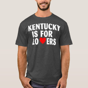 T-shirt Kentucky State Kentucky Home Kentucky Lovers TShir