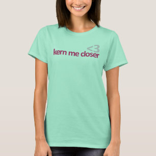 T-shirt Kern je plus étroitement