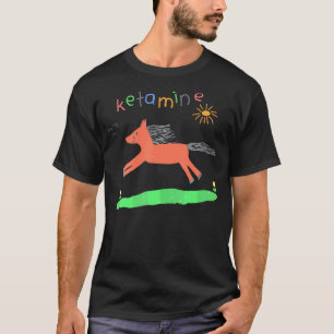 T-shirt Ketamine Horse Urgence drôle