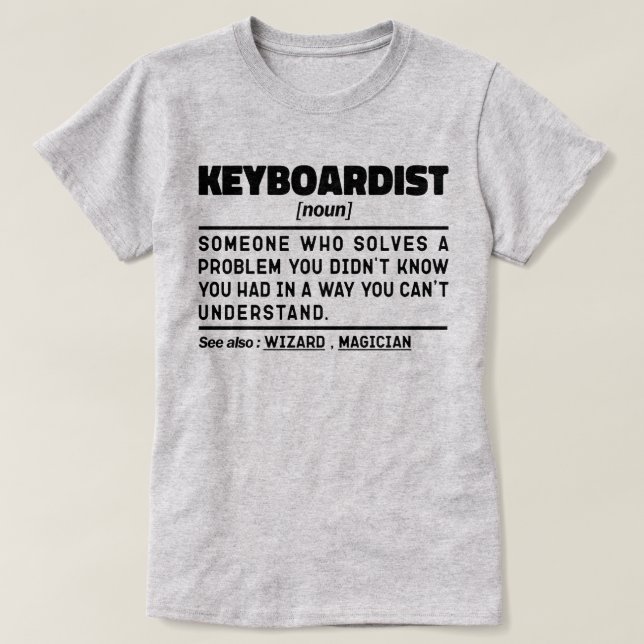 T-shirt Keyboardit Noun Instrument Player (Design devant)