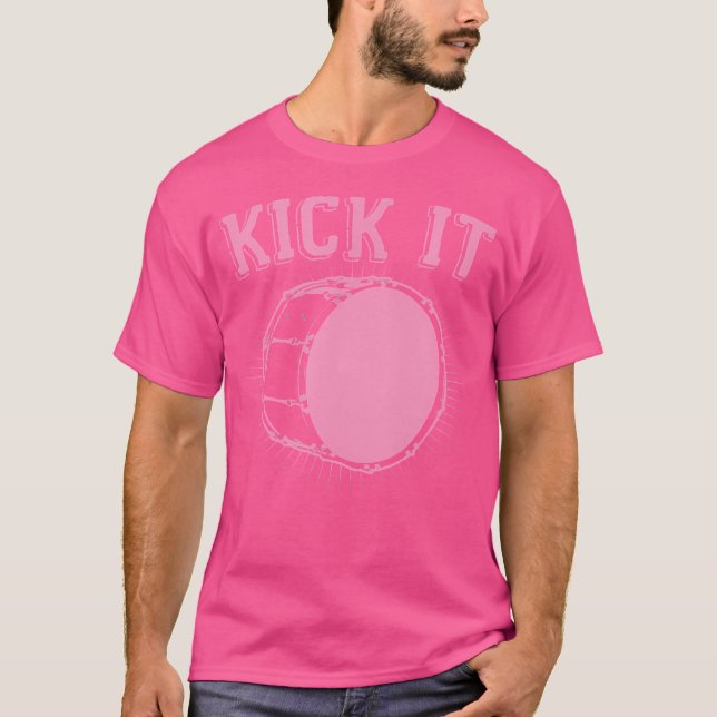 T-shirt Kick It Funny Kick Drum Basse Tambour Drôle Percus (Devant)