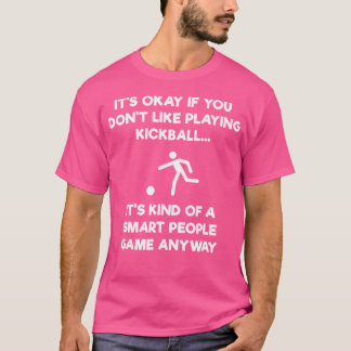 T-shirt Kickball Funny Smart Player