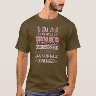T-shirt Kickball Player Pas Une Déesse Peut Voir Pourquoi