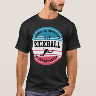 T-shirt Kickball Team Cadeau Funny Sport School Cadeau ét