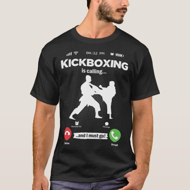 T-shirt Kickboxing Is Calling I Must Go Muay Thai Hobby Ki (Devant)