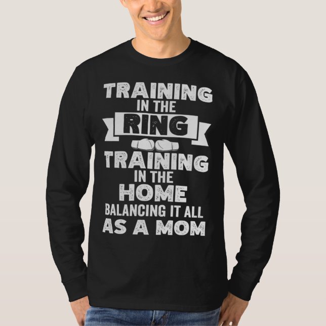 T-shirt Kickboxing Mom Training In The Ring Home Balancing (Devant)