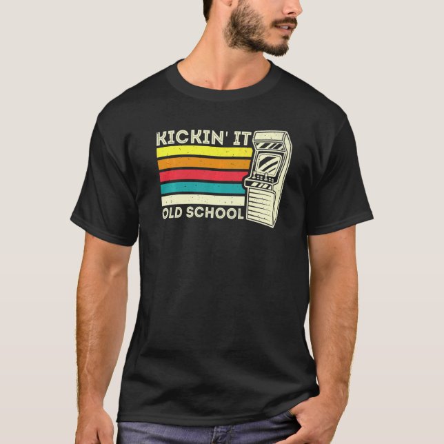 T-shirt Kickin' Old Retro 80s Arcade Video Gaming Gamer Pr (Devant)