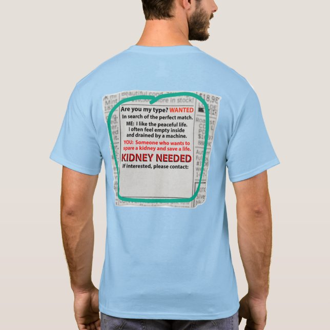 T-shirt Kidney Needed Newspaper Ad On Back (Dos)