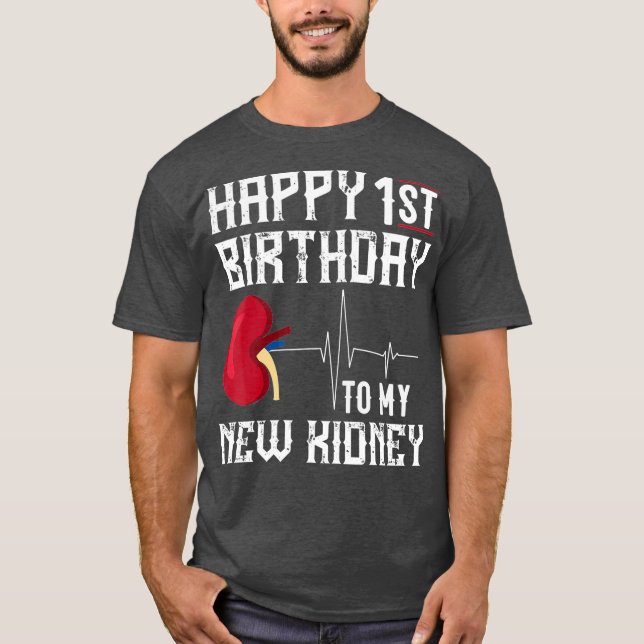 T-shirt Kidney Transplant Anniversary  1st Birthday Gift (Devant)