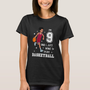 T-shirt Kids Boy joue au basket-ball I am 9 1