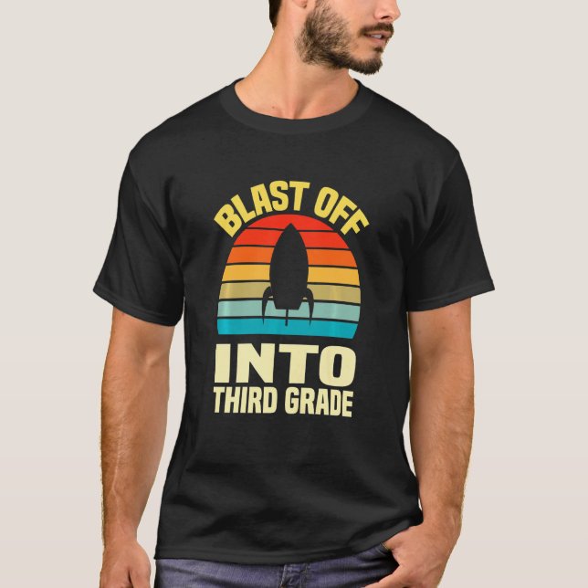 T-shirt Kids school Blast Off Into Third Grade first day s (Devant)