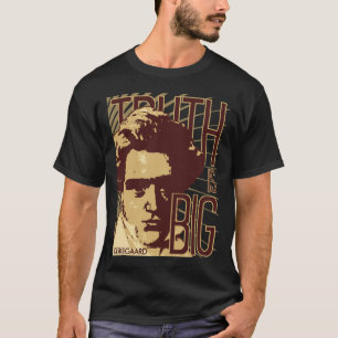 T-shirt Kierkegaard -- Vérité