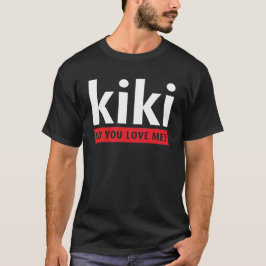 T-shirt KiKi m'aimez-vous ?