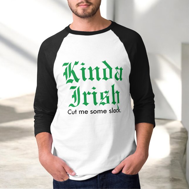 T-shirt Kinda Irish Funny St. Patrick's Day (Créateur téléchargé)